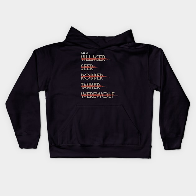 I'm A Werewolf ???- Board Game Inspired Graphic - Tabletop Gaming  - BGG Kids Hoodie by MeepleDesign